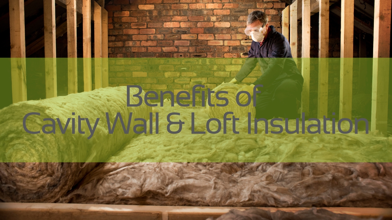 Benefits of Cavity Wall & Loft Insulation